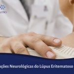 Manifestações Neurologicas do Lupus