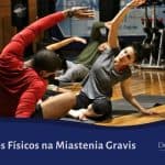 Exercícios Físicos na Miastenia Gravis