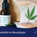 Canabidiol na Neurologia