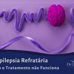 Epilepsia Refratária