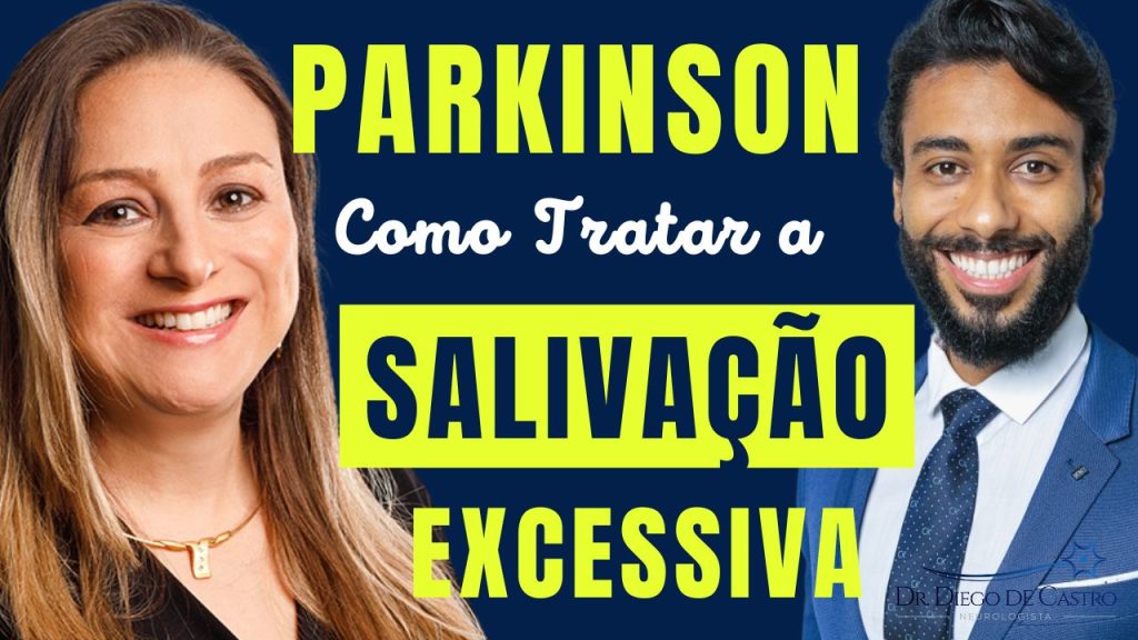 salivação excessiva na doença de Parkinson