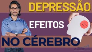 efeitos da depressão no cérebro