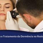 tratamento da dormência no rosto