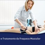 tratamento da fraqueza muscular