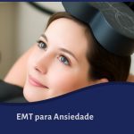 EMT para Ansiedade