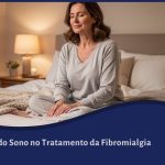 Higiene do Sono no Tratamento da Fibromialgia
