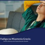 Fadiga na Miastenia Gravis