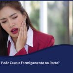 Formigamento no Rosto
